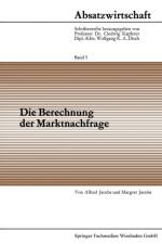 Die Berechnung Der Marktnachfrage af Alfred Jacobs