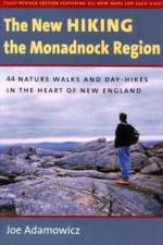 The New Hiking the Monadnock Region af Joe Adamowicz