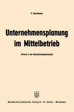 Unternehmensplanung Im Mittelbetrieb af Paul Buschmann