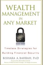 Wealth Management in Any Market af Bishara A. Bahbah