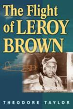 The Flight of Leroy Brown af Theodore Taylor