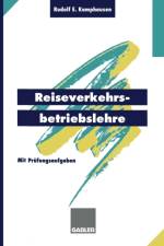 Reiseverkehrsbetriebslehre af Rudolf E Kamphausen Rudolf E Kamphausen