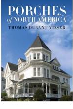 Porches of North America af Thomas Durant Visser