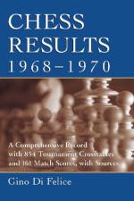 Chess Results, 1968-1970 af Gino Di Felice