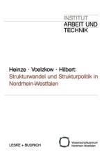 Strukturwandel Und Strukturpolitik in Nordrhein-Westfalen af Rolf G Heinze