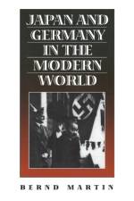 Japan and Germany in the Modern World af Bernd Martin
