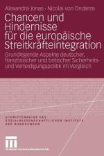 Chancen Und Hindernisse Fur Die Europaische Streitkrafteintegration af Alexandra Jonas