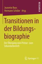 Transitionen in Der Bildungsbiographie