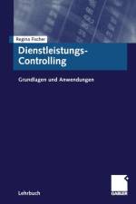 Dienstleistungs-Controlling af Regina Fischer