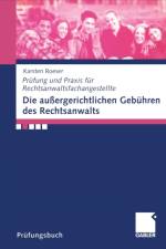 Die Aussergerichtlichen Gebuhren Des Rechtsanwalts af Karsten Roeser