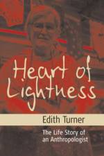 Heart of Lightness af Edith L. B. Turner Turner