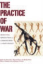 The Practice of War