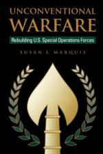 Unconventional Warfare af Susan Marquis