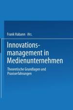 Innovationsmanagement in Medienunternehmen