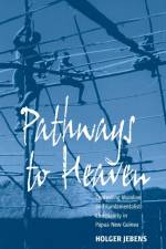 Pathways to Heaven af Holger Jebens