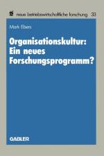 Organisationskultur: Ein Neues Forschungsprogramm? af Mark (University of Cologne Germany) Ebers