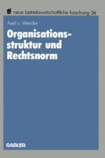 Organisationsstruktur Und Rechtsnorm af Werder