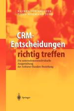 Crm-Entscheidungen Richtig Treffen af Hans-Hermann Jung