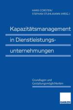 Kapazitatsmanagement in Dienstleistungsunternehmungen