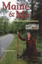 Maine & Me af Elizabeth Peavey