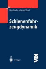 Schienenfahrzeugdynamik af Klaus Knothe