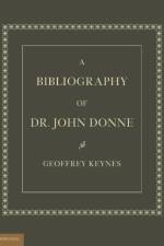 A Bibliography of Dr. John Donne af Geoffrey Keynes