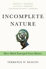 Incomplete Nature af Terrence W. Deacon