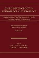 Child Psychology in Retrospect and Prospect