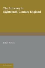 The Attorney in Eighteenth-Century England af Robert Robson