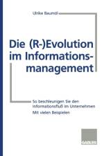 Die (R-) Evolution Im Informationsmanagement
