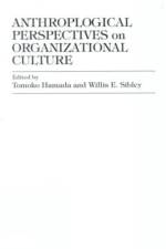 Anthropological Perspectives on Organizational Culture af Tomoko Hamada