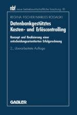 Datenbankgestutztes Kosten- Und Erloescontrolling af Marlies Rogalski