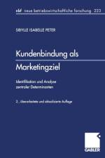Kundenbindung ALS Marketingziel af Sibylle Isabelle Peter