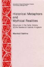 Historical Metaphors and Mythical Realities af Marshall D. Sahlins