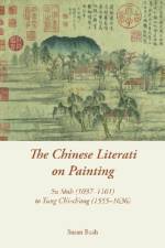 The Chinese Literati on Painting af Susan Bush