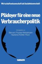 Pladoyer Fur Eine Neue Verbraucherpolitik