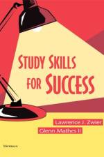 Study Skills for Success af Lawrence Zwier
