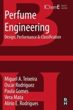 Perfume Engineering af Miguel A (University of Porto Teixeira