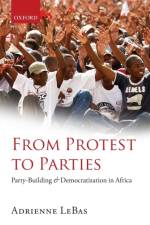 From Protest to Parties af Adrienne (Assistant Professor of Government LeBas