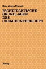 Fachdidaktische Grundlagen Des Chemieunterrichts af Hans-Jürgen Schmidt
