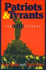 Patriots and Tyrants af Ross Marlay