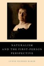Naturalism and the First-Person Perspective af Lynne Rudder (Distinguished Professor of Philosophy Baker