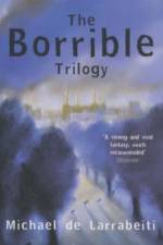 The Borrible Trilogy af Michael De Larrabeiti