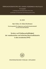 Struktur Und Wettbewerbsfahigkeit Der Westdeutschen Und Britischen Baumwollindustrie in Der Erweiterten Ewg af Helmuth Strothmann