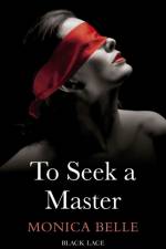 To Seek A Master: Black Lace Classics af Monica Belle