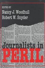 Journalists in Peril af Nancy J. Woodhull