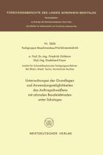 Untersuchungen Der Grundlagen Und Anwendungsmoeglichkeiten Des Auftragschweissens Mit Schmalen Bandelektroden Unter Schutzgas af Friedrich Eichhorn