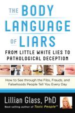 The Body Language of Liars af Lillian (Lillian Glass) Glass