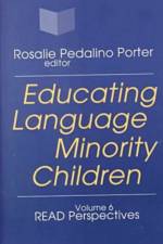 Educating Language Minority Children af Rosalie Porter