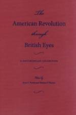 The American Revolution Through British Eyes af James Barnes